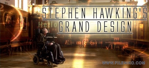 دانلود مستند Stephen Hawking’s Grand Design طرح بزرگ استفن هاوکینگ با زیرنویس فارسی