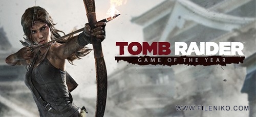 دانلود بازی Tomb Raider – Game Of The Year Edition برای PC