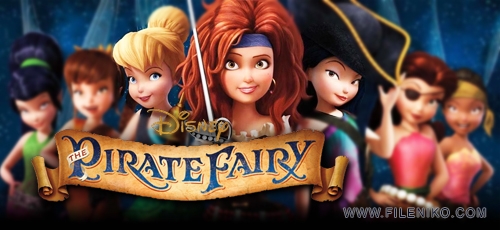 دانلود انیمیشن The Pirate Fairy تینکربل و پری دریانورد دوبله فارسی دوزبانه