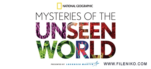 دانلود مستند Mysteries of the Unseen World 2013 اسرار جهان نادیده
