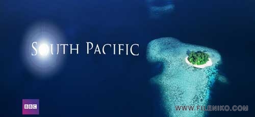 دانلود سریال مستند South Pacific اقیانوس آرام جنوبی با دوبله فارسی
